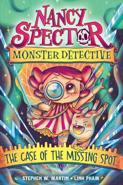 Nancy Spector, Monster Detective: The Case of the Missing Spot (A Graphic Novel)